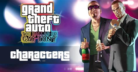 characters in the ballad of gay tony|GTA IV TBoGT Characters List & Guide .